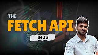 Fetch API In Javascript Tutorial