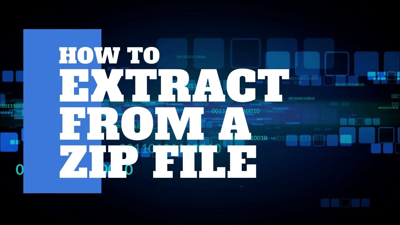 How to Extract Zip Files YouTube