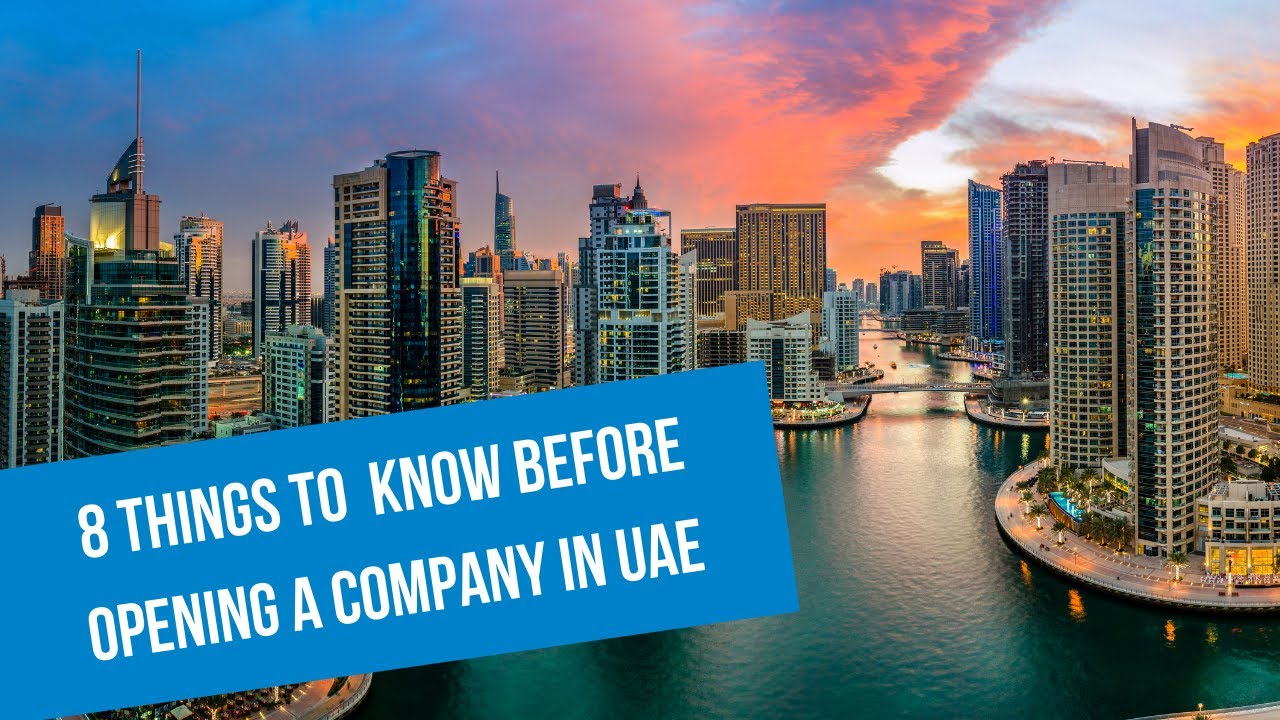 Establishing a business in UAE - 8 Things to Know | UAE | Dubai - YouTube