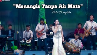 Menangis Tanpa Air Mata-Putri Wagista (Official Live Music) Kab Tasikmalaya