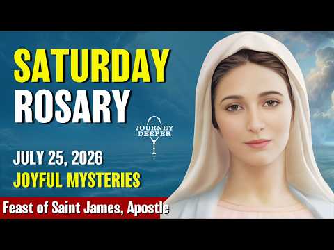 Saturday Rosary ❤️ Joyful Mysteries of Rosary ❤️ July 25, 2026 VIRTUAL ROSARY