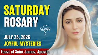 Saturday Rosary ❤️ Joyful Mysteries of Rosary ❤️ July 25, 2026 VIRTUAL ROSARY