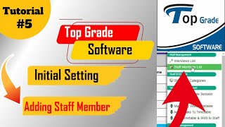 How To Add Staff Member On Topgrades Software Staff Member