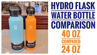 Hydro Flask Comparison Standard Mouth 24oz VS Wide Mouth 40oz Water Bottle  