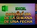 Excel - Obtener día de la semana de una fecha