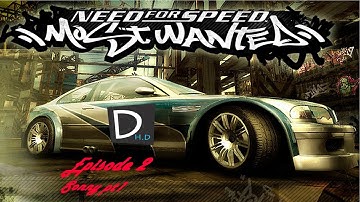 Need For Speed Most Wanted Lets Play: Episode 2