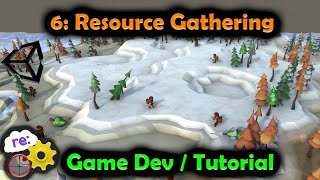 [Unity3D Hex Map Game Dev] 6: Automated Resource Gathering Introduction - Woodcutter