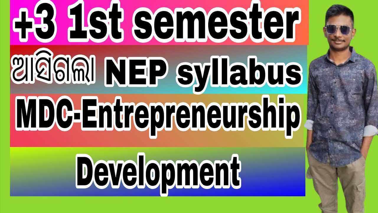 Plus 3 1st semester MDC- Entrepreneurship Development nep syllabus||+3 1st semester MDC syllabus
