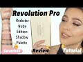 Revolution Pro Rockstar Nude Edition Shadow Palette Review, Swatches, Tutorial | Hit or Miss?