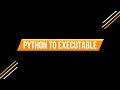 Convert Python file to EXE | Convert Tkinter Gui to Executable | Auto Py To Exe Tutorial Mp3 Song