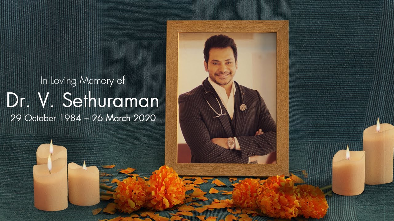 2nd Year Rememberance Special Video to our beloved Dr  Sethuraman