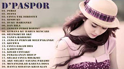 Video Mix - D'Paspor Full Album - Lagu POP Galau Indonesia Terbaru 2018 - Playlist 