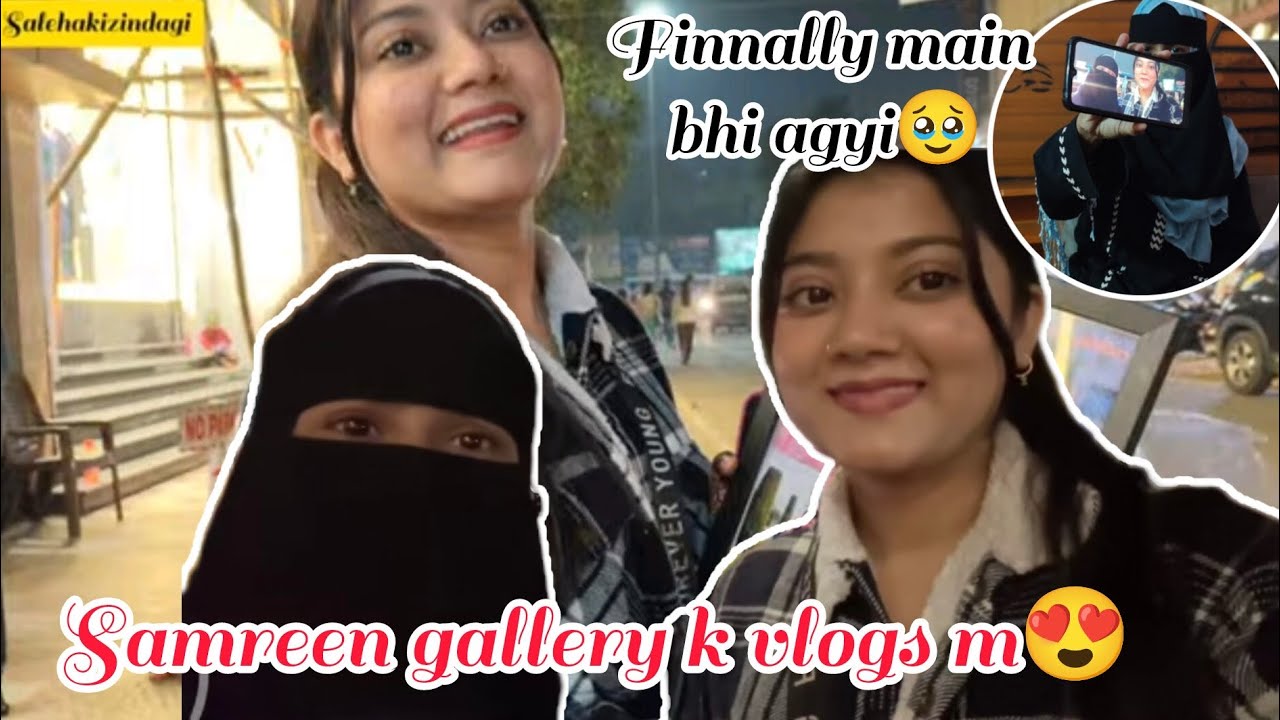 Samreen aapi sath main agyi vlog me wow🤗 ।।Inderlook shopping market ...