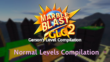 Marble Blast GLC 2: Main Levels Compilation - Normal