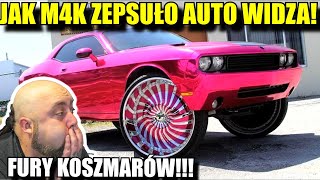 FURY KOSZMARÓW  Czyli jak M4K ZEPSUŁO AUTO WIDZA!