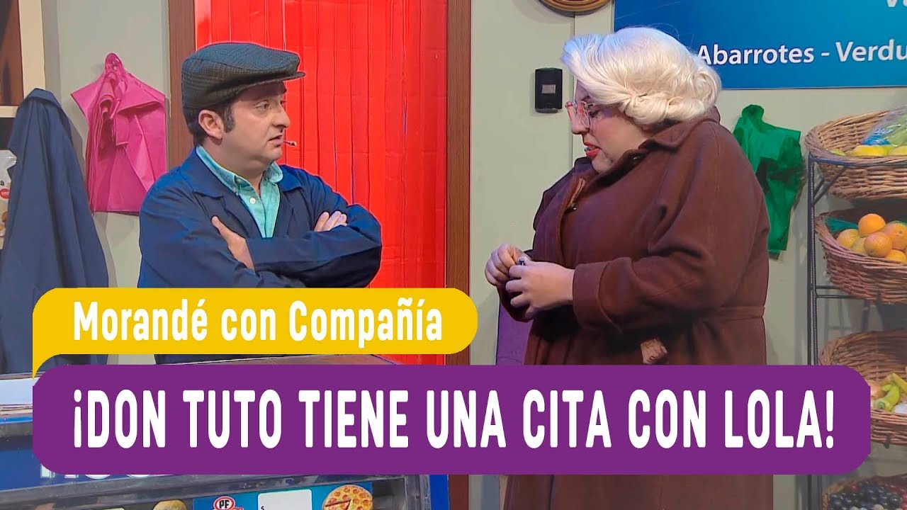 ¡Don Tuto tiene una cita con Lola! - Morandé con Compañía 2019