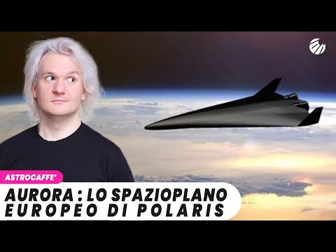 Aurora: the European spaceplane from German startup Polaris