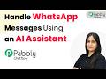 Automatically Handle WhatsApp Messages Using an AI Assistant