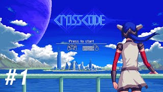 THE START | CrossCode #1