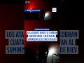 Los ataques rusos en Kiev dejan al menos 4 muertos y dañan la red eléctrica