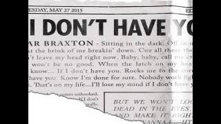 [ DOWNLOAD MP3 ] Tamar Braxton - If I Don't Have You [ iTunesRip ]