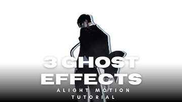 3 Types of Ghost Effects | Alight Motion Tutorial
