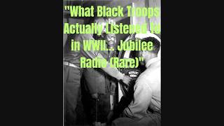 The Forbidden WWII Radio Show That Made Black Soldiers Go Crazy