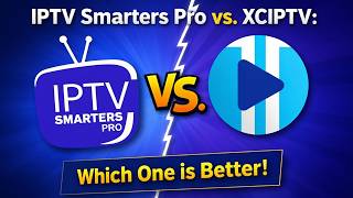 IPTV Smarters Pro vs. XCIPTV: Stop Using the Wrong App! screenshot 1