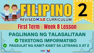 Filipino 2 | Tekstong Impormatibo | Week 8 Lesson | First Term | Revised Curriculum