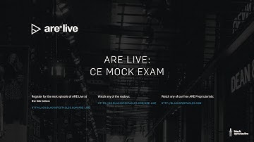 ARE Live: Construction & Evaluation Mock Exam | ARE 5.0 CE Exam