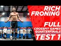 RICH FRONING *FULL* CROSSFIT GAMES QUARTERFINAL TEST 1