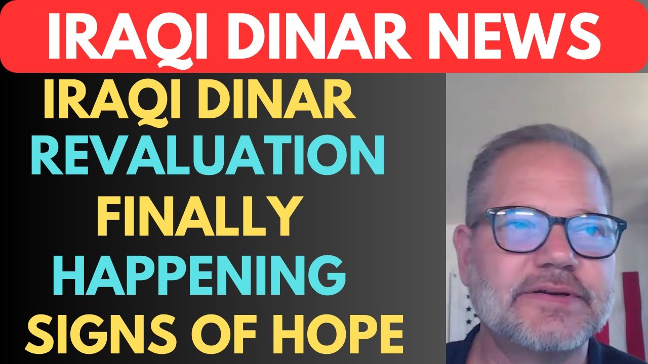 "IRAQI DINAR REVALUATION FINALLY HAPPENING"/iraqi dinar news today 2024
