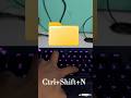 Create new folder shortcut 😈😈 #windows #viral #laptopvspc #computer #newfolder