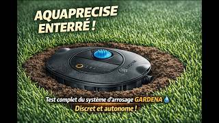 Aquaprecise Enterré Test Complet Du Système Darrosage Gardena Discret Et Autonome