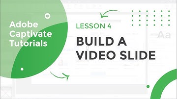 Build a Video Slide in Adobe Captivate 2019