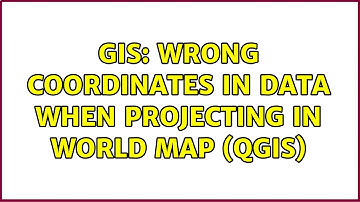 GIS: Wrong coordinates in data when projecting in world map (QGIS)