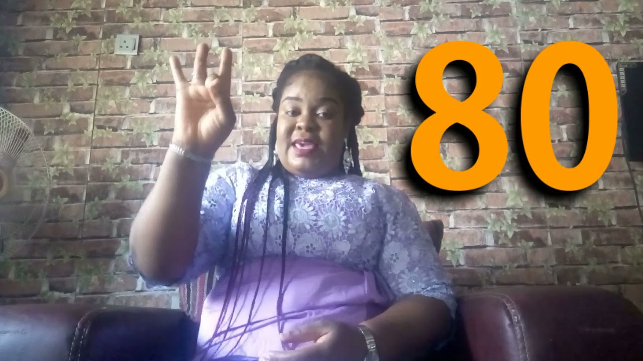 How To Sign Numbers in Nigerian Sign Language