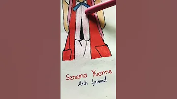 Drawing Serena Yvonne of Pokemon