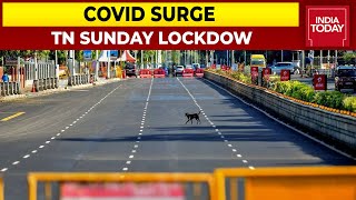 TN Government Announces Complete Lockdown On Sunday; State Reports More Than 10,000 Covid-19 Cases