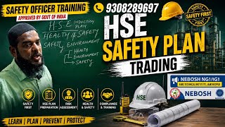 HSE Safety Plan Training | No-1 Nebosh igc &amp; Diploma in Industrial Safety institute | ADIS safety