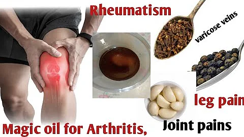 Rheumatism,leg pain, varicose veins, arthritis my dad couldn't walk because of joint pain incredible