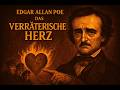 Das verräterische Herz | Edgar Allan Poe | Hörbuch Deutsch
