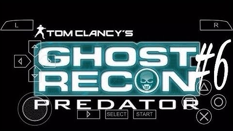 #2 mission of Tom Clancy and ghost recon predator in ppsspp part#3