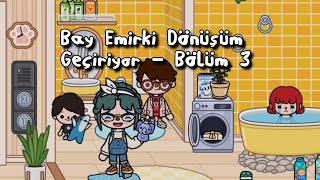 Bay Emirki Dönüşüm Geçiriyor (Bölüm 3) - Toca Boca World