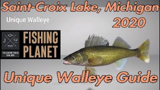 Fishing Planet Unique Walleye Guide 2020 - Saint-Croix Lake, Michigan