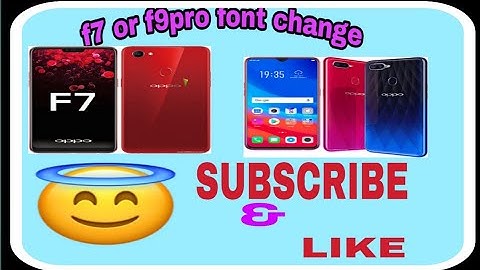 OPPO F7 & F9PRO FONT CHANGE 💥💥