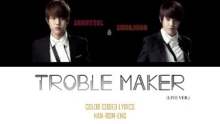 INFINITE (SUNGYEOL & SUNGJONG) -  TROUBLE MAKER (LIVE VER.) COVER COLOR-CODED LYRICS HAN-ROM-ENG