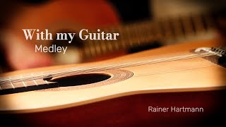 With my Guitar - Medley