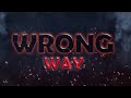 Wrong way  full movie