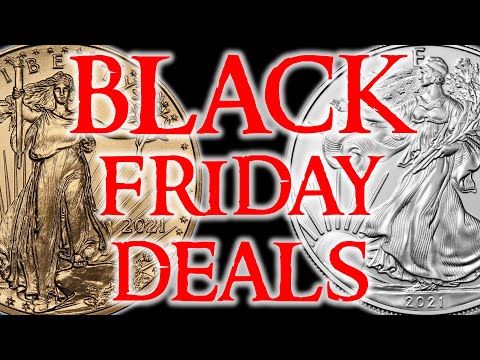 2021 Gold And Silver Black Friday Buying Guide